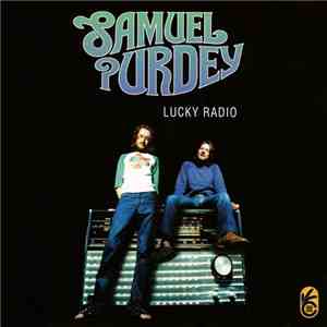 Samuel Purdey - Lucky Radio flac album