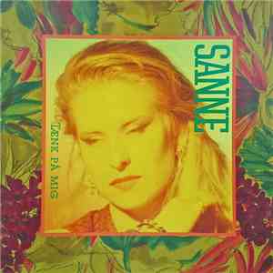 Sanne - Tænk På Mig flac album