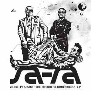 Sa-Ra Creative Partners - The Decadent Dimensions E.P. flac album