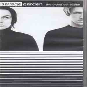 Savage Garden - The Video Collection flac album