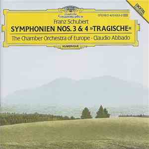Schubert / The Chamber Orchestra Of Europe, Claudio Abbado - Symphonien Nr. 3 & 4 flac album