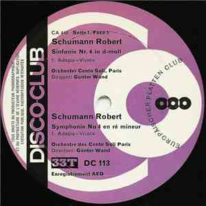 Schumann Robert, Orchester Des Cento Soli Paris = Orchestre Des Cento Soli Paris - Sinfonie Nr. 4 In D-moll = Symphonie No 4 En Ré Mineur flac album