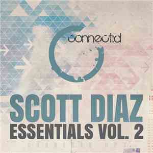 Scott Diaz - Essentials Vol. 2 flac album
