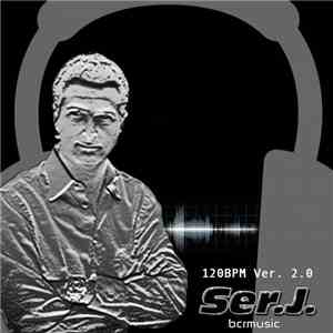 Ser.J. - 120 BPM Ver. 2.0 flac album