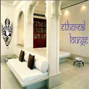 Sägnik & Krishnaroop - Ethereal Lounge flac album