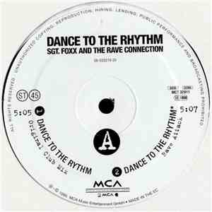 Sgt. Foxx And The Rave Connection - Dance To The Rhythm flac album