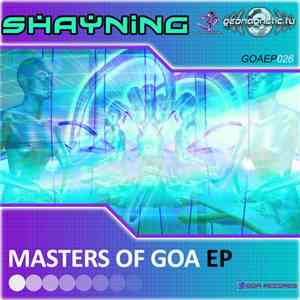 Shayning - Masters Of Goa EP flac album