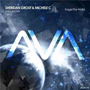 Sheridan Grout & Michele C - Forget The World flac album