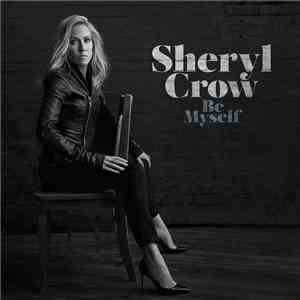 Sheryl Crow - Halfway There flac album