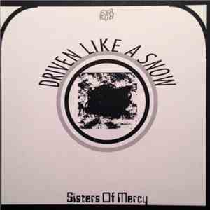 Sisters Of Mercy - Driven Like The Snow flac album