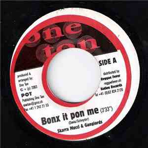 Skarra Mucci & Ganglords - Bonx It Pon Me flac album