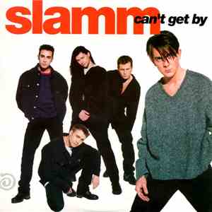 Slamm - Can't Get By flac album