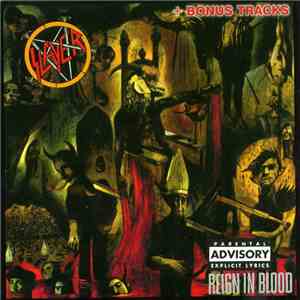 Slayer - Reign In Blood + Bonus Tracks flac album