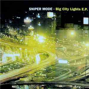 Sniper Mode - Big City Lights EP flac album