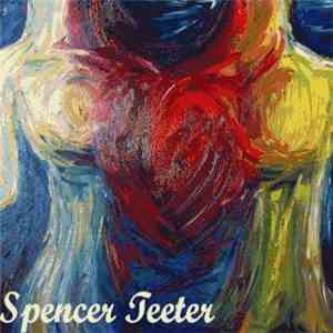 Spencer Teeter Band - Sometimes We're In Love flac album