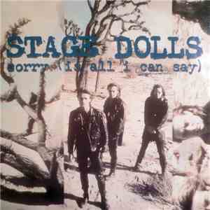 Stage Dolls - Sorry (Is All I Can Say) flac album