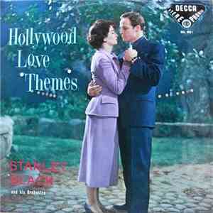 Stanley Black & His Orchestra - Hollywood Love Themes flac album