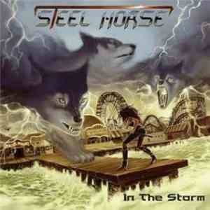 Steel Horse - In The Storm flac album