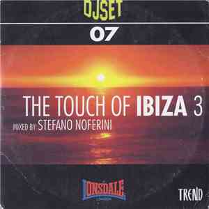 Stefano Noferini - The Touch Of Ibiza 3 flac album