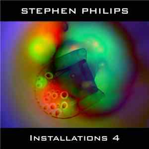 Stephen Philips - Installations 4 flac album