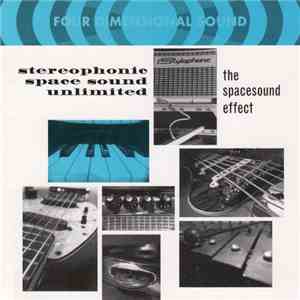 Stereophonic Space Sound Unlimited - The Spacesound Effect flac album