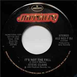 Steve Clark  - It's Not The Fall flac album