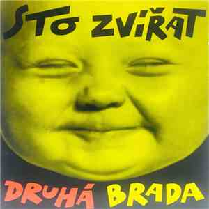 Sto Zvířat - Druhá Brada flac album