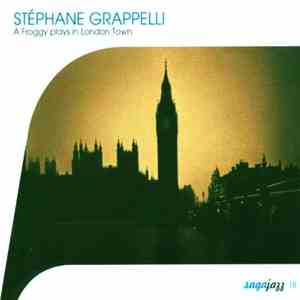 Stéphane Grappelli - A Froggy Plays In London Town flac album