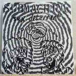 Submachine - Sex Deterrent flac album