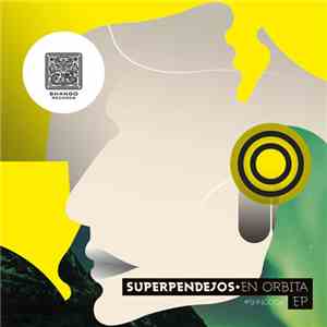 Superpendejos - En Orbita EP flac album