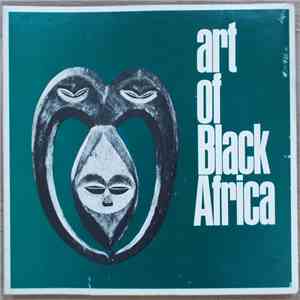Susan Vogel, Steven Gilborn - Art Of Black Africa - The African Artist flac album