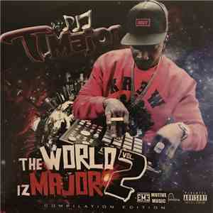T. Major - T. Major The World Iz Major Vol. 2 flac album
