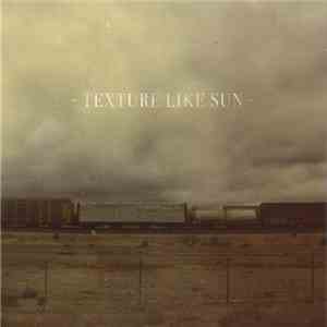 Texture Like Sun - Texture Like Sun flac album