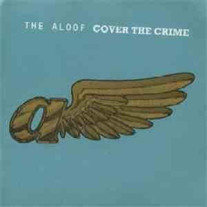The Aloof - Cover The Crime flac album