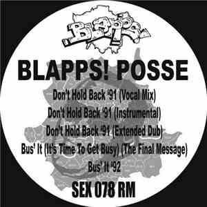 The Blapps Posse - Don't Hold Back '91 (2016 Remaster) flac album