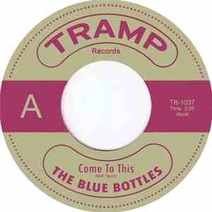 The Blue Bottles  - Come To This / We Can Do Better flac album