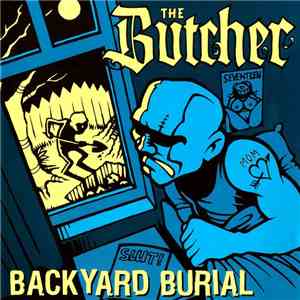 The Butcher  - Backyard Burial flac album