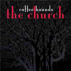 The Church - Coffee Hounds EP flac album