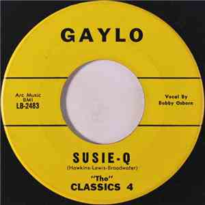 The Classic 4 - Susie-Q / My Heart's Been Broken flac album
