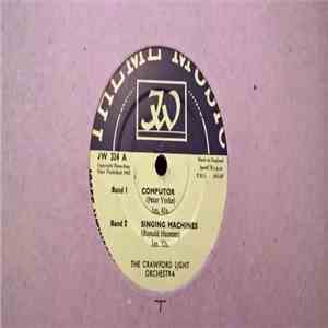 The Crawford Light Orchestra - Computor / Singing Machines / Athletic Meeting / Three Links flac album
