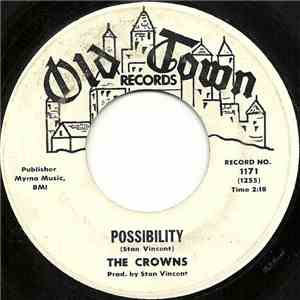 The Crowns  - Possibility / Watch Out flac album
