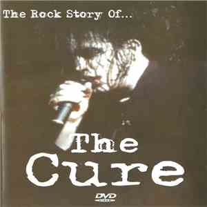 The Cure - The Rock Story Of... The Cure flac album