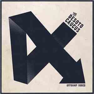 The Desoto Caucus - Offramp Rodeo flac album