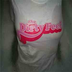 The Dirty Feel - The Dirty Feel flac album