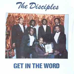 The Disciples - Get In The Word flac album