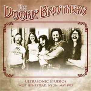 The Doobie Brothers - Ultrasonic Studios, West Hempstead, Ny - 31st May 1973 flac album