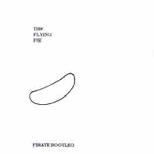 The Flying Pie - Pirate Bootleg flac album