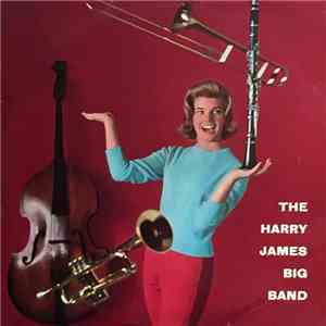 The Harry James Big Band - The Harry James Big Band flac album