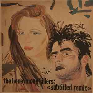 The Honeymoon Killers - Subtitled Remix flac album
