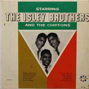 The Isley Brothers, The Chiffons With Charlie Francis  - Starring The Isley Brothers And The Chiffons flac album